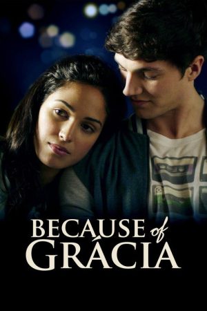 Because of Gracia (2017) poster