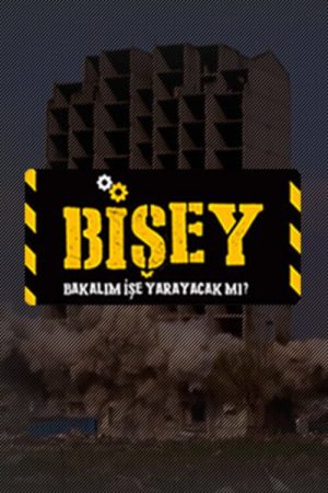 BİŞEY – Bakalım İşe Yarayacak mı? (2019) poster