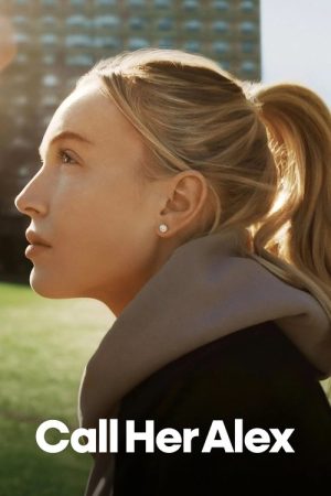 Call Her Alex (2025) poster