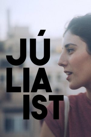 Julia Is (2017) poster