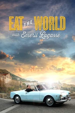 Eat the World with Emeril Lagasse (2016) poster