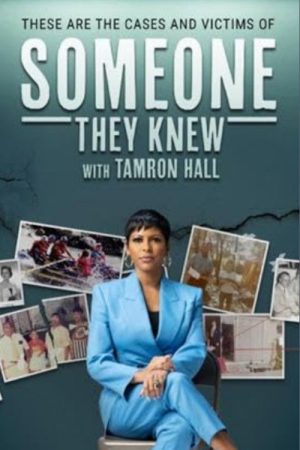 Someone They Knew… With Tamron Hall (2022) poster