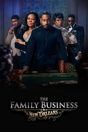 The Family Business: New Orleans (2025) poster