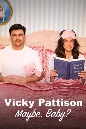 Vicky Pattison: Maybe, Baby? (2026) poster