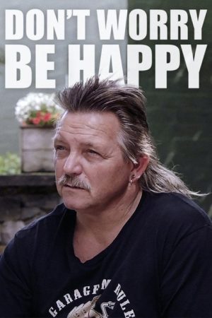 Don’t Worry Be Happy (2019) poster