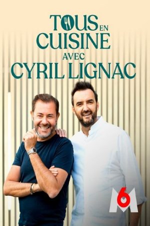 Tous en cuisine avec Cyril Lignac (2020) poster
