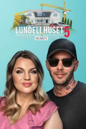 Lundellhuset – Sveriges lyxigaste bygge (2020) poster