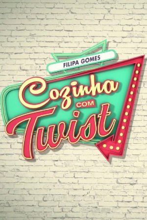 Filipa Gomes Cozinha com Twist (2017) poster