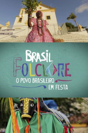 Brasil Folclore (2017) poster