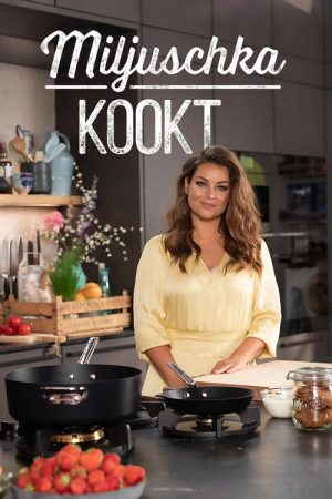 Miljuschka Kookt (2020) poster