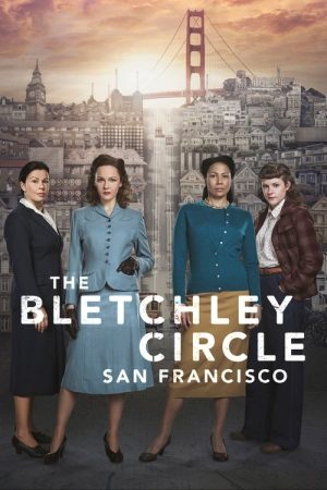 The Bletchley Circle: San Francisco (2018) poster