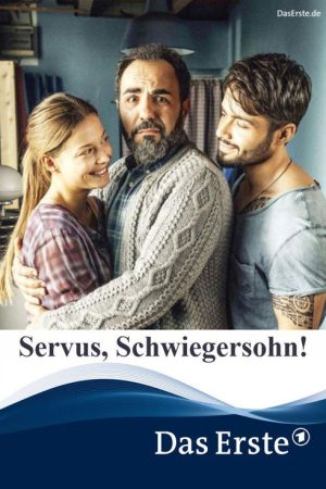 Servus, Schwiegersohn! (2019) poster
