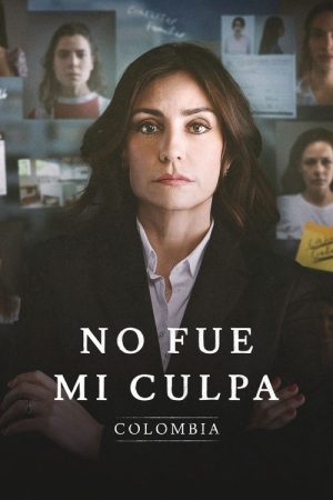 Not My Fault: Colombia (2022) poster