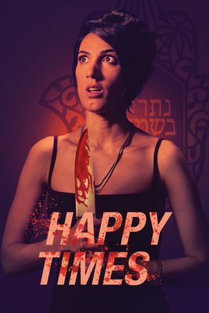 Happy Times (2021) poster