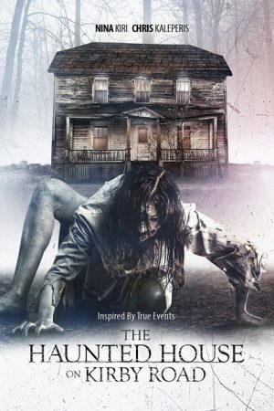 The Haunted House on Kirby Road (2016) poster