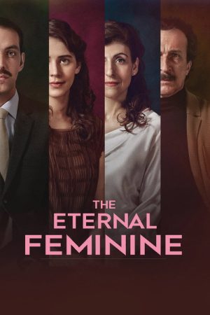 The Eternal Feminine (2017) poster