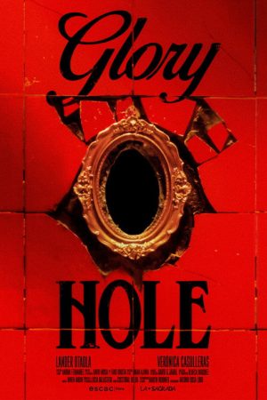 Glory Hole (2025) poster