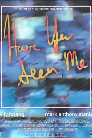 Have You Seen Me (2022) poster