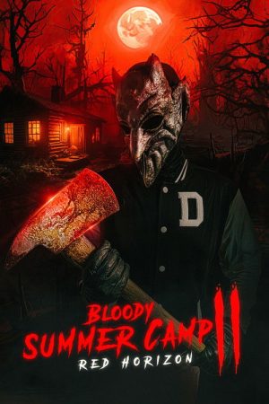 Bloody Summer Camp 2: Red Horizon (2026) poster