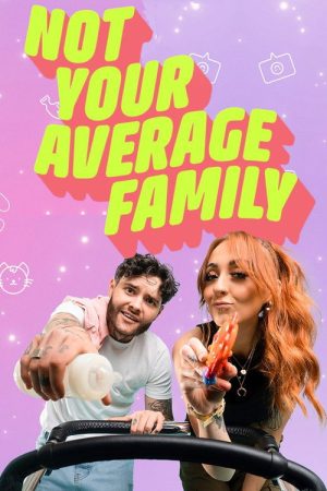 Not Your Average Family (2023) poster