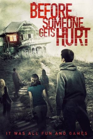 Before Someone Gets Hurt (2019) poster