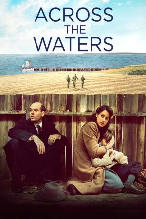 Across the Waters (2016) poster