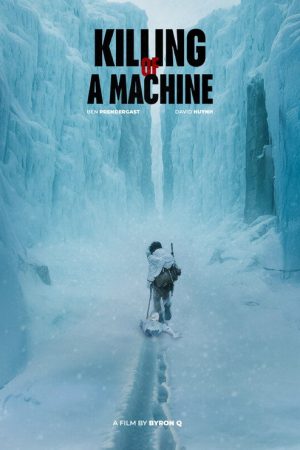 Killing of a Machine (2025) poster
