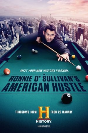 Ronnie O’Sullivan’s American Hustle (2017) poster