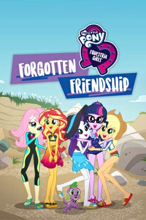 My Little Pony: Equestria Girls – Forgotten Friendship (2018) poster