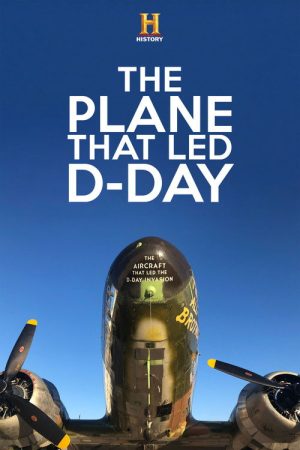 The Plane that Led D-Day (2019) poster
