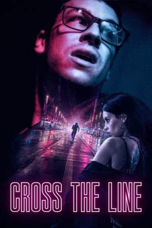 Cross the Line (2020) poster