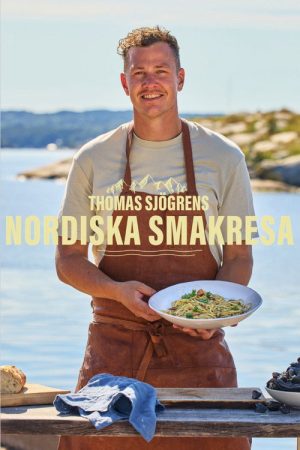Thomas Sjögrens nordiska smakresa (2022) poster