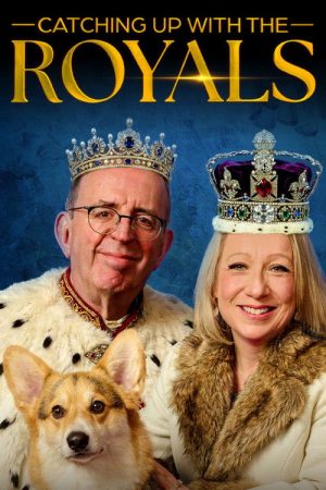 Catching Up With the Royals (2026) poster