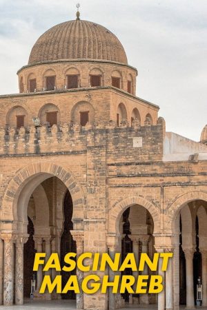 Fascinant Maghreb (2021) poster