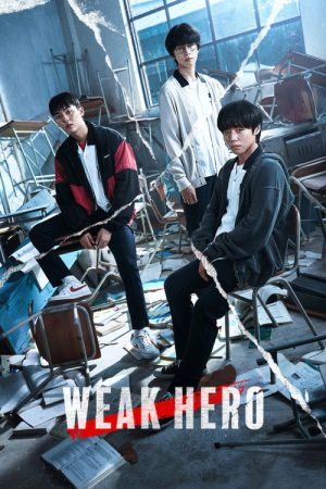 Weak Hero (2022) poster