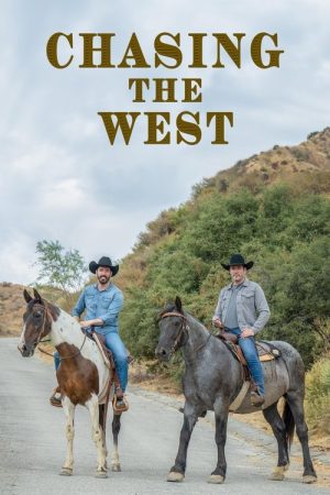Chasing the West (2025) poster