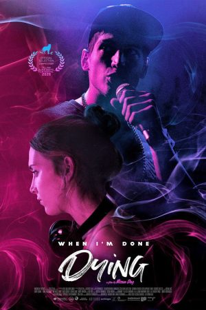 When I’m Done Dying (2021) poster