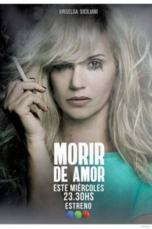 Morir de Amor (2018) poster