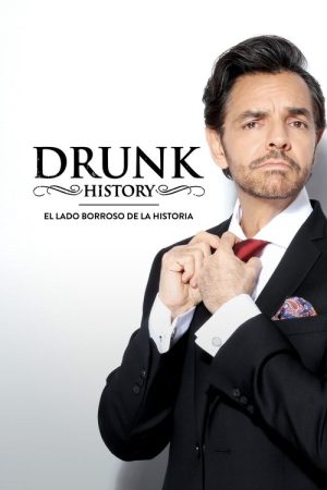 Drunk History México (2016) poster