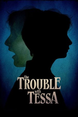 The Trouble With Tessa (2025) poster