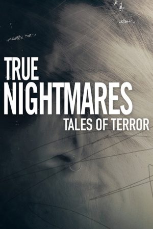 True Nightmares: Tales of Terror (2021) poster