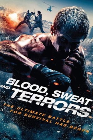 Blood, Sweat and Terrors (2018) poster