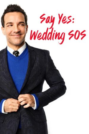 Say Yes: Wedding SOS (2018) poster