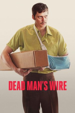Dead Man’s Wire (2026) — Cast, Story & Where to Watch | MovieLinkBD poster