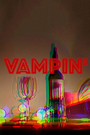 VAMPIN’ (2020) poster
