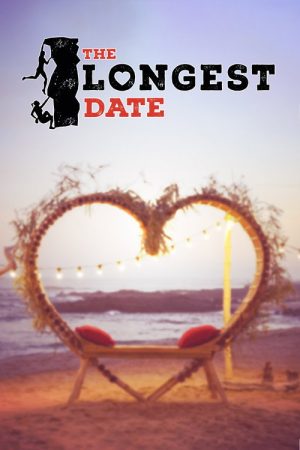 The Longest Date (2018) poster