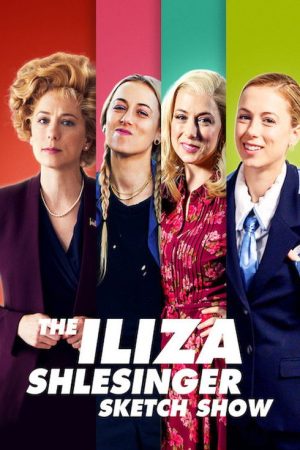 The Iliza Shlesinger Sketch Show (2020) poster