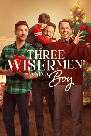 Three Wiser Men and a Boy (2024) poster