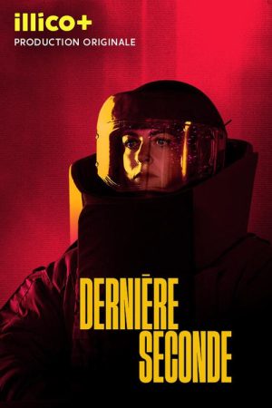 Dernière seconde (2025) poster