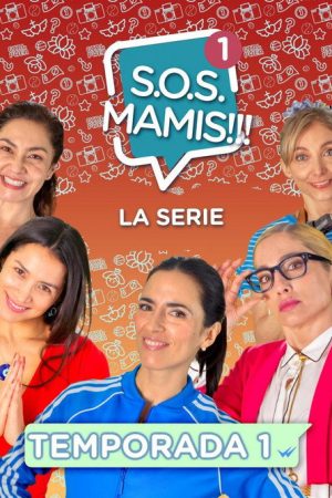 S.O.S. Mamis (2020) poster